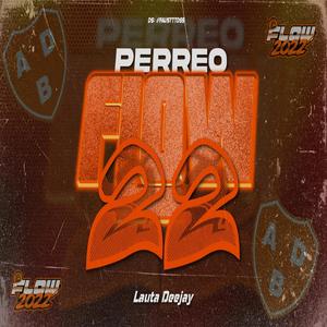 Perreo Flow 2022 (feat. Lauta Deejay)