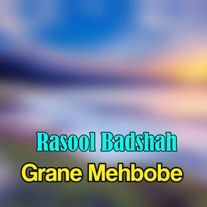 Grane Mehbobe