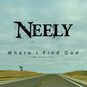 Where I Find God (Acoustic)