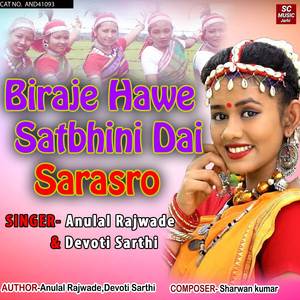 Biraje Hawe Satbhini Dai Sarasro