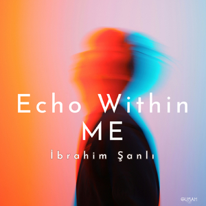 Echo Within Me