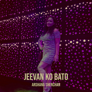 Jeevan Ko Bato