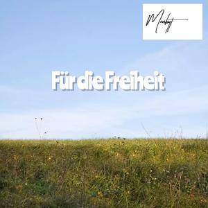 Für die Freiheit