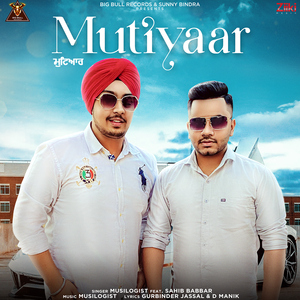 Mutiyaar (feat. Sahib Babbar)