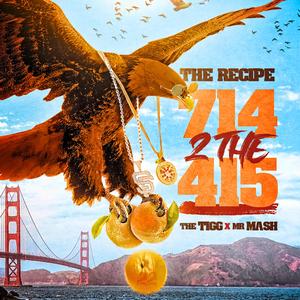 714 2 The 415 (feat. Mr. Mash & The Tigg) (Radio Edit)