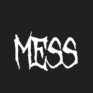 MESS