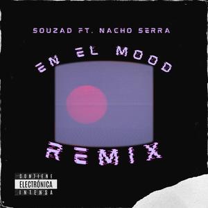 En El Mood (feat. Dj Nacho Serra) (House Remix)