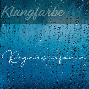 Regensinfonie