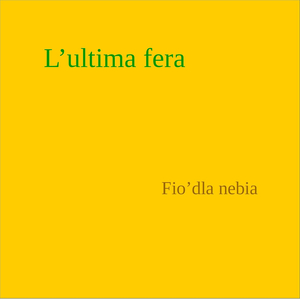 l'ultim dì 'd fera