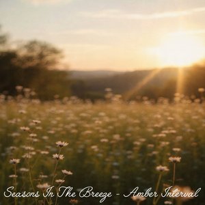 Seasons in the Breeze