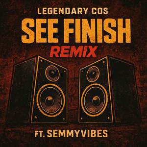 See finish (Remix)