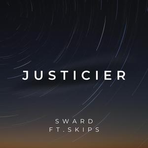 Justicier (feat. Skips)