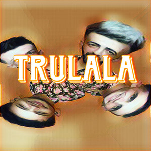 TRULALA