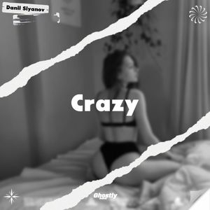 Crazy