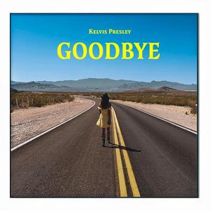 Goodbye