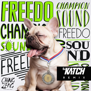 Champion Sound (DJ Katch Remix)