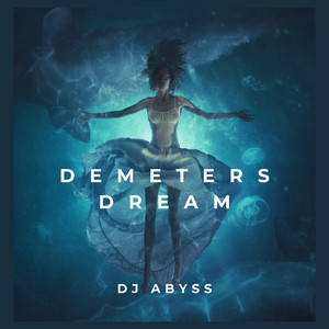 Demeters Dream (Original Version)