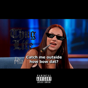 Catch Me Outside How Bout Dat (Dylan Locke Remix)