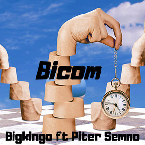 Bicom (feat. Bigkingo)