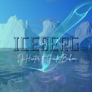 Iceberg (feat. DjHunter)