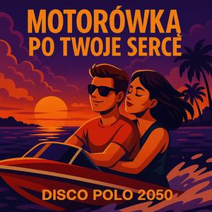 Motorówką Po Twoje Serce