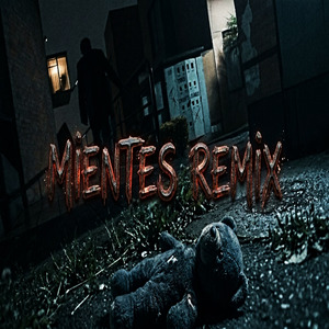 Mientes Remix (Remix)