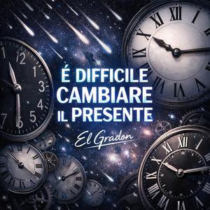È difficile cambiare il presente