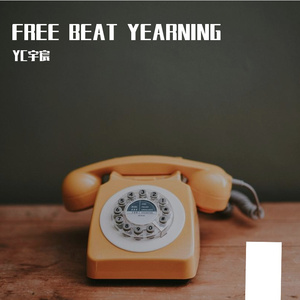 FREE BEAT YEARNING