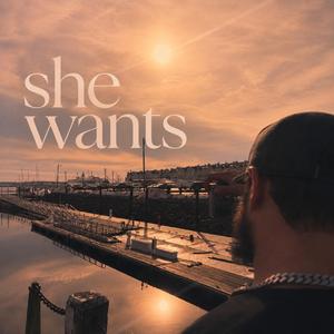 She Wants