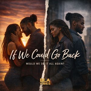 If We Could Go Back