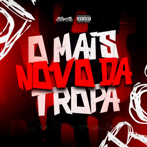 O Mais Novo da Tropa