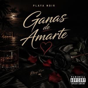 Ganas de Amarte