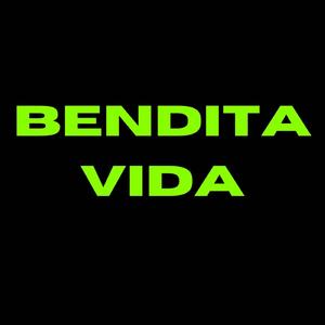 Bendita Vida