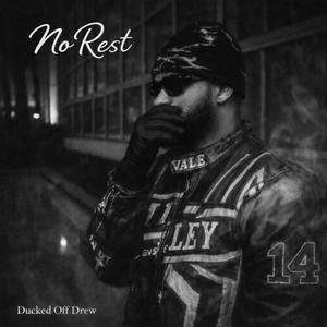 NO REST