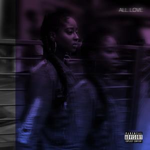 All Love (feat. Floyd Miles)