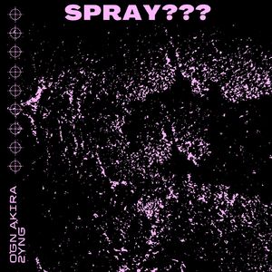 SPRAY???