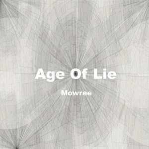Age of Lie (Original Mix)