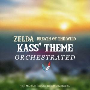 Kass' Theme (from "The Legend of Zelda: Breath of The Wild") (Orchestrated)