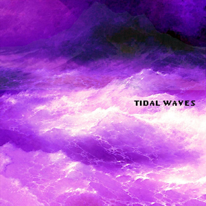 Tidal Waves