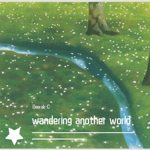 wandering another world.