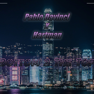 Bottom 2 The Top (feat. Hartman)