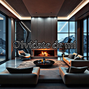 olvidate de mi