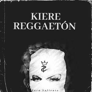 KIERE REGGAETON