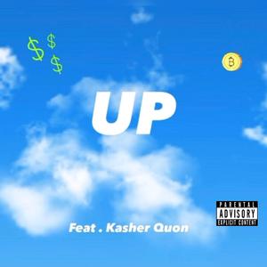 UP (feat. Kasher Quon)