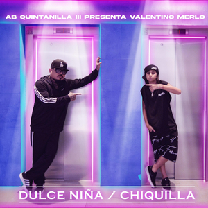 Mi Dulce Niña / Chiquilla (feat. Valentino Merlo)