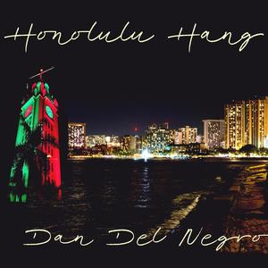 Honolulu Hang