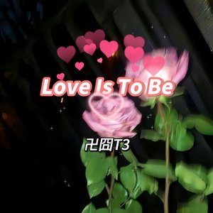 Love Is To Be（Prod By tired）