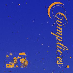 Cómplices (feat. Baby Milosz & dj Preciozo)