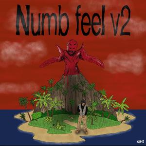 Numb feel, Pt. 2