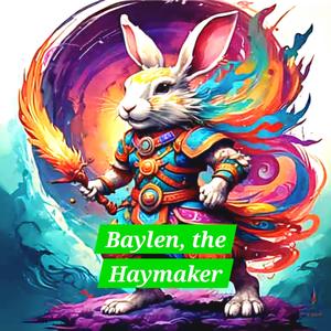 Baylen, the Haymaker